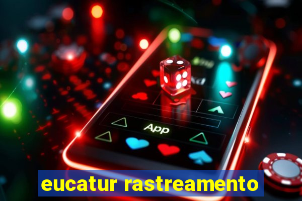 eucatur rastreamento